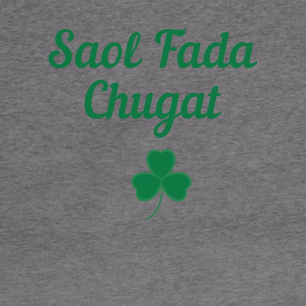 Irish Blessing Gift Irish Gaeilge Ireland Lover Gifts Saol Fada Chugat by InnerMagic